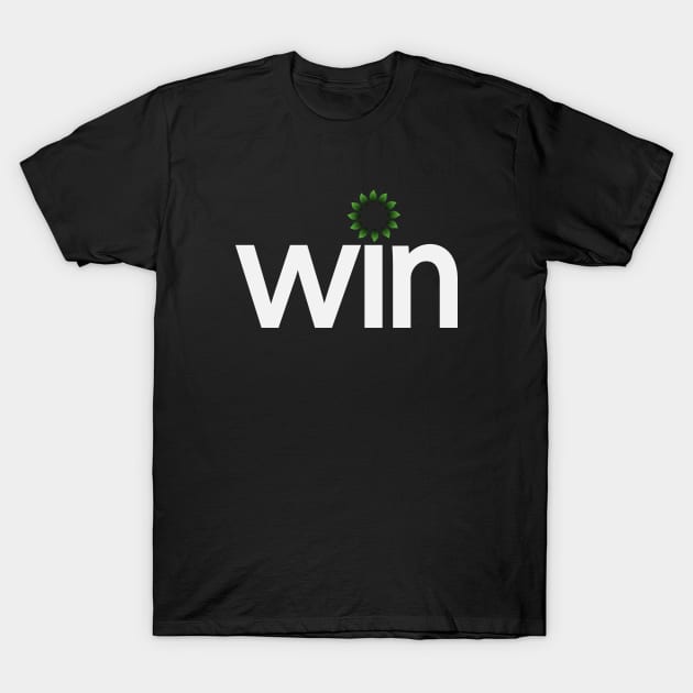 Win artistic typography design T-Shirt by DinaShalash